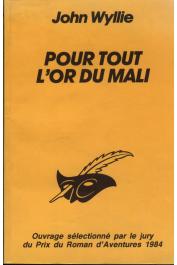  WYLLIE John - Pour tout l'or du Mali