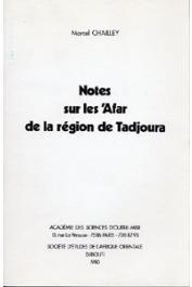  CHAILLEY Marcel - Notes sur les Afars de la région de Tadjoura