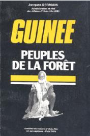  GERMAIN Jacques - Guinée. Peuples de la forêt