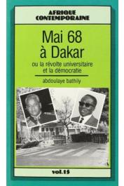  BATHILY Abdoulaye - Mai 68 à Dakar ou la Revolte universitaire et la démocratie