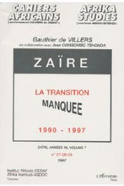  DE VILLERS Gauthier, OMASOMBO TSHONDA Jean - Zaïre, la transition manquée: 1990-1997