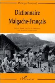  BEAUJARD Philippe - Dictionnaire malgache-français: dialecte tanala, sud-est de Madagascar, avec recherches étymologiques
