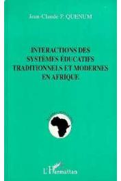  QUENUM Jean-Claude P. - Interactions des systèmes éducatifs traditionnels et modernes en Afrique