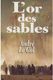  LE GAL André - L'or des sables
