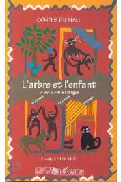  SOUMARE Penda - Contes du Mali: L'arbre et l'enfant et autre conte trilingue (contes du Mali) - Trilingue français-bambara-soninké