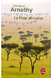  ARNOTHY Christine - La piste africaine
