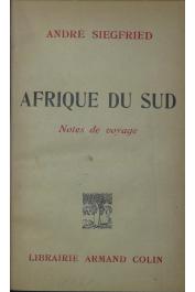  SIEGFRIED André - Afrique du Sud. Notes de voyage