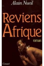  NUEIL Alain - Reviens, Afrique (avec jaquette)