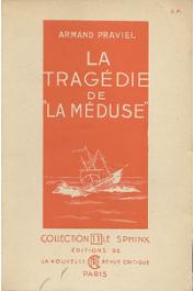  PRAVIEL Armand - La tragédie de la Méduse