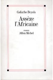  BEYALA Calixthe - Assèze l'africaine