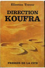  TREVOR Elleston - Direction Koufra