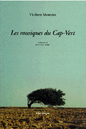  MONTEIRO Vladimir - Les musiques du Cap-Vert
