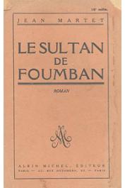  MARTET Jean - Le sultan de Foumban