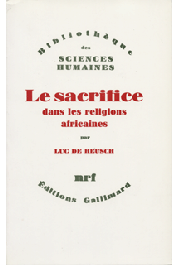  DE HEUSCH Luc - Le sacrifice dans les religions africaines