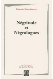  ADOTEVI Stanislas Spero K. - Négritude et négrologues