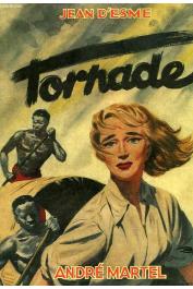  ESME Jean d' - Tornade (jaquette illustrée)