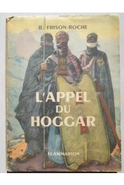  FRISON-ROCHE Roger - L'appel du Hoggar (édition 1936)