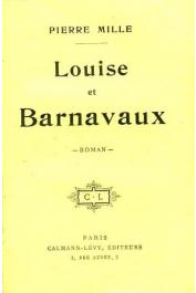  MILLE Pierre - Louise et Barnavaux (édition de 1912)