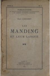 LABOURET Henri - Les Manding et leur langue (tiré à part du BCEHSAOF  T 17-1/ 1934)