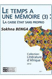 BENGA Sokhna - Le temps a une mémoire.  La caisse était sans proprio (réédion numérique Nena)