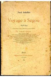  SOLEILLET Paul, GRAVIER Gabriel - Voyage à Ségou. 1878-1879. Rédigé d'après les notes et journaux de voyage de Soleillet par Gabriel Gravier