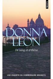  LEON Donna - De sang et d'ébène. Une enquête du commissaire Brunetti (nouvelle édition de 2020)