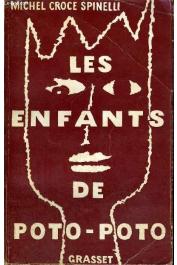  CROCE-SPINELLI Michel - Les enfants de Poto-Poto