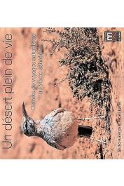 AYMERICH Michel, TARRIER Michel - Un désert plein de vie. Carnets de voyages naturalistes au Maroc Saharien