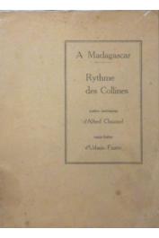  CHAUMEL Alfred, FAUREC Urbain (illustrations) - A Madagascar - Rythme des collines : contes imérindiens