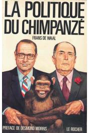  DE WAAL Frans - La politique du chimpanzé (édition 1990)