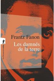  FANON Frantz - Les Damnés de la terre (nouvelle édition)