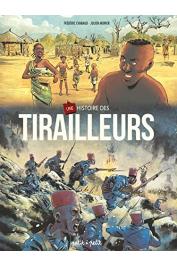  CHABAUD Frédéric, MONIER Julien (illustrateur) - Une histoire des tirailleurs sénégalais (édition de 2023)