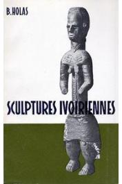  HOLAS Bohumil - Sculptures ivoiriennes