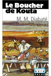  DIABATE Massa Makan - Le boucher de Kouta (édition 2005)