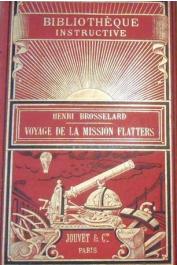  BROSSELARD Henri - Voyage de la mission Flatters au pays des Touaregs Azdjers