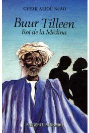  NDAO Cheik Aliou - Buur Tilleen, roi de la Médina - Nouvelle édition