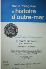 Revue Française d'Histoire d'Outre-Mer - Tome LXII; Nos. 226-227 - La traite des noirs par l'Atlantique: nouvelles approches