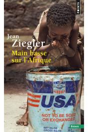  Ziegler Jean - Main basse sur l'Afrique (édition 2016)