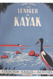  LHOTE Henri - Le Niger en kayak. Histoires de navigation, de chasse, pêche et aventures