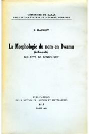  MANESSY Gabriel - La morphologie du nom en Bwamu (bobo-oulé). Dialecte de Bondoukuy