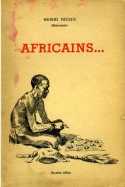  NICOD Henri - Africains.... (le sorcier, la grande fête, le songe du chef, la fiancée du polygame)