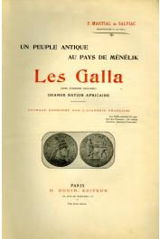  MARTIAL DE SALVIAC R.P. (de l'ordre des FF. MM. Capucins) - Un peuple antique au pays de Ménélik - Les Galla (dits d'origine gauloise), grande nation africaine (broché)
