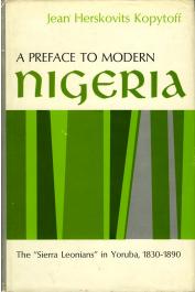  HERSKOVITS-KOPYTOFF Jean - A Preface to Modern Nigeria: the "Sierra Leonians" in Yoruba. 1830-1890