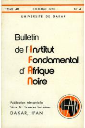 Bulletin de l'IFAN - Série B - Tome 40 - n°4 - Octobre 1978