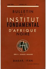  Bulletin de l'IFAN - Série B - Tome 33 - n°1 - Janvier 1971