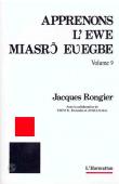  RONGIER Jacques - Apprenons l'ewe. Volume 9