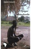  GOSSELIN Gabriel - L'Afrique désanchantée. 1. Sociétés et stratégies en transition en Afrique tropicale