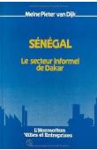  VAN DIJK Pieter - Sénégal. Le secteur informel de Dakar