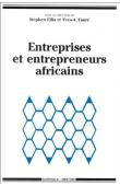  ELLIS Stephen, FAURE Yves A. - Entreprises et entrepreneurs africains