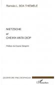  BOA THIEMELE Ramsès L. - Nietzsche et Cheikh Anta Diop